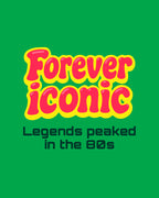 Forever iconic [80s]