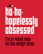 Ho-Ho-Hopelessly Obsessed