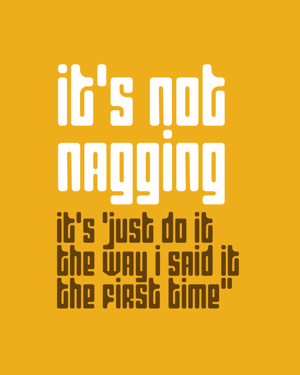It’s Not Nagging