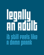 Legally An Adult